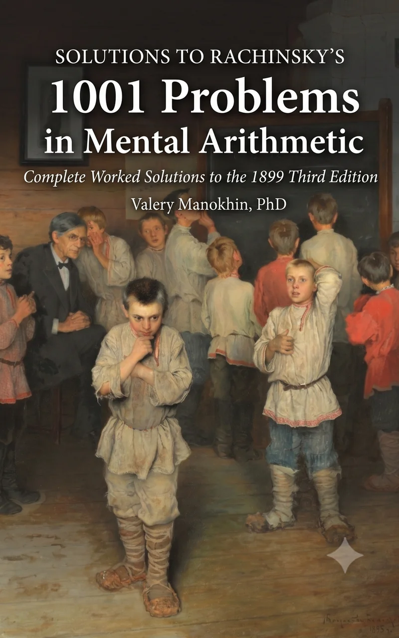 Solutions to Rachinsky's 1001 Problems in Mental Arithmetic cover